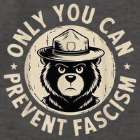 Only You Can Prevent Fascism Bear Vector Backpack