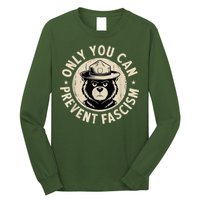 Only You Can Prevent Fascism Bear Long Sleeve Shirt
