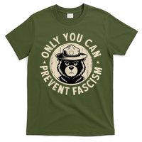 Only You Can Prevent Fascism Bear T-Shirt