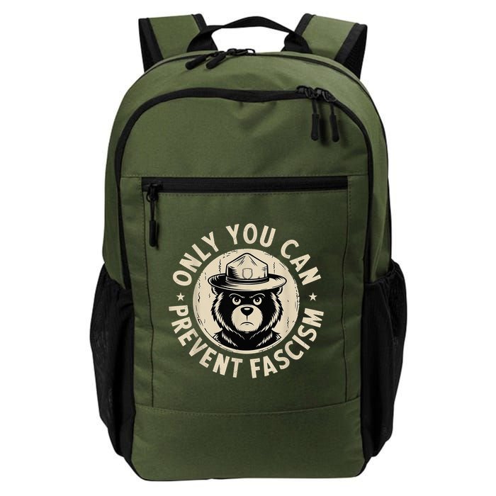 Only You Can Prevent Fascism Bear Daily Commute Backpack