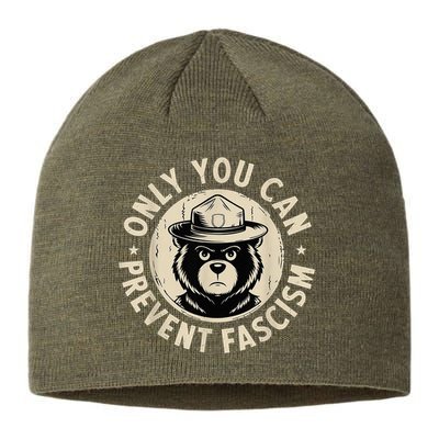 Only You Can Prevent Fascism Bear Sustainable Beanie