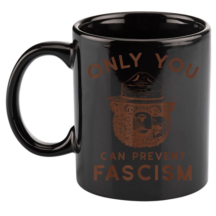 Only You Can Prevent Fascism Bear 11oz C Handle Ceramic Mug