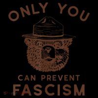 Only You Can Prevent Fascism Bear 16 in Basic Backpack