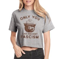 Only You Can Prevent Fascism Bear Women's Crop Top Tee
