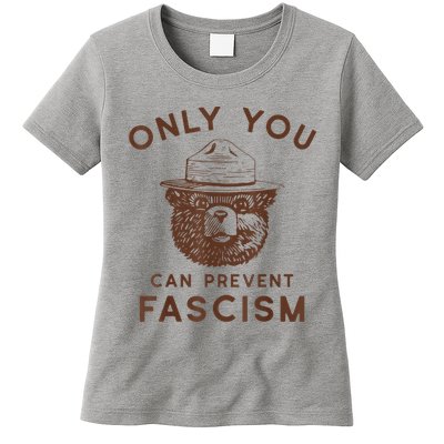 Only You Can Prevent Fascism Bear Womens T-Shirt