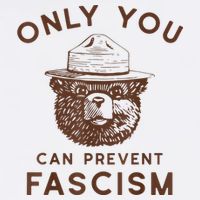 Only You Can Prevent Fascism Bear Garment-Dyed Sweatshirt