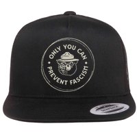 Only You Can Prevent Fascism Flatbill Hat