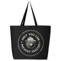 Only You Can Prevent Fascism 25L Jumbo Tote