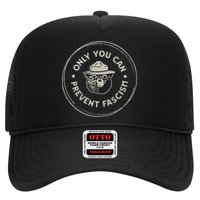 Only You Can Prevent Fascism Trucker Hat