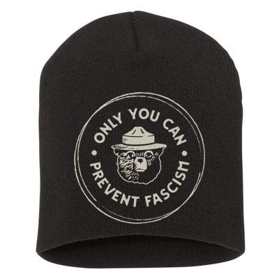 Only You Can Prevent Fascism Short Acrylic Beanie