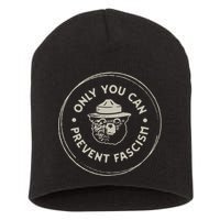 Only You Can Prevent Fascism Short Acrylic Beanie
