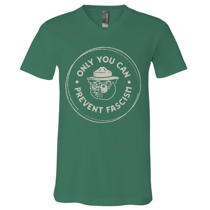 Only You Can Prevent Fascism V-Neck T-Shirt