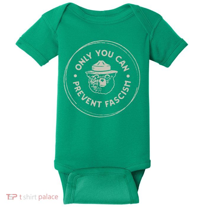 Only You Can Prevent Fascism Baby Bodysuit