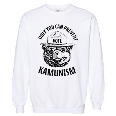 Only You Can Prevent Kamunism Communism Garment-Dyed Sweatshirt