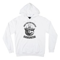 Only You Can Prevent Kamunism Communism Hoodie