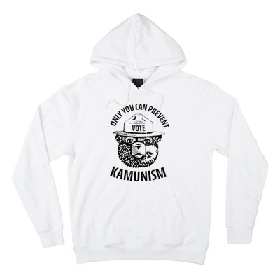 Only You Can Prevent Kamunism Communism Hoodie