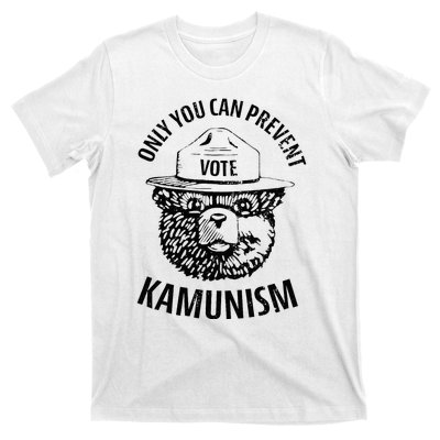 Only You Can Prevent Kamunism Communism T-Shirt