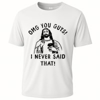 Omg You Guys I Never Said That Cooling Performance Crew T-Shirt