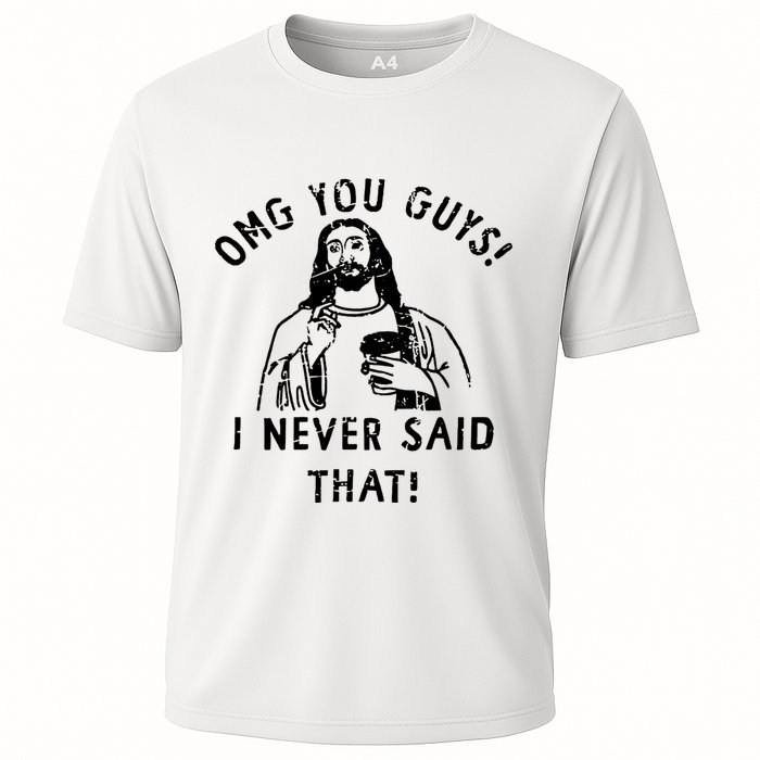 Omg You Guys I Never Said That Cooling Performance Crew T-Shirt