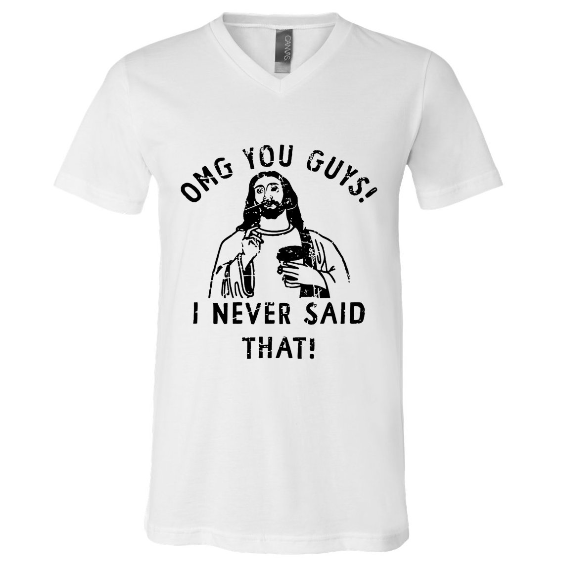 Omg You Guys I Never Said That V-Neck T-Shirt