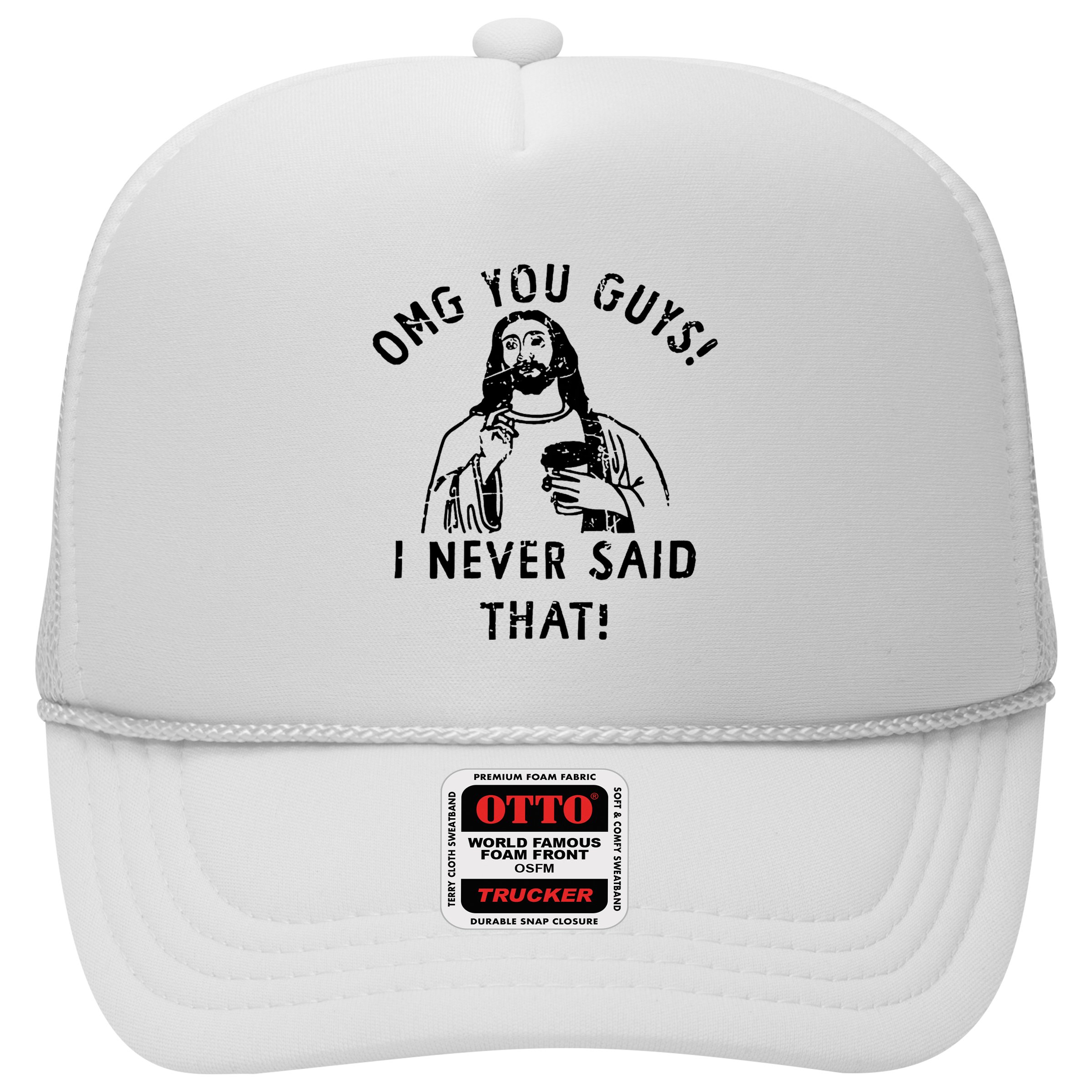 Omg You Guys I Never Said That Hat