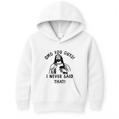 Omg You Guys I Never Said That Kids Hoodie