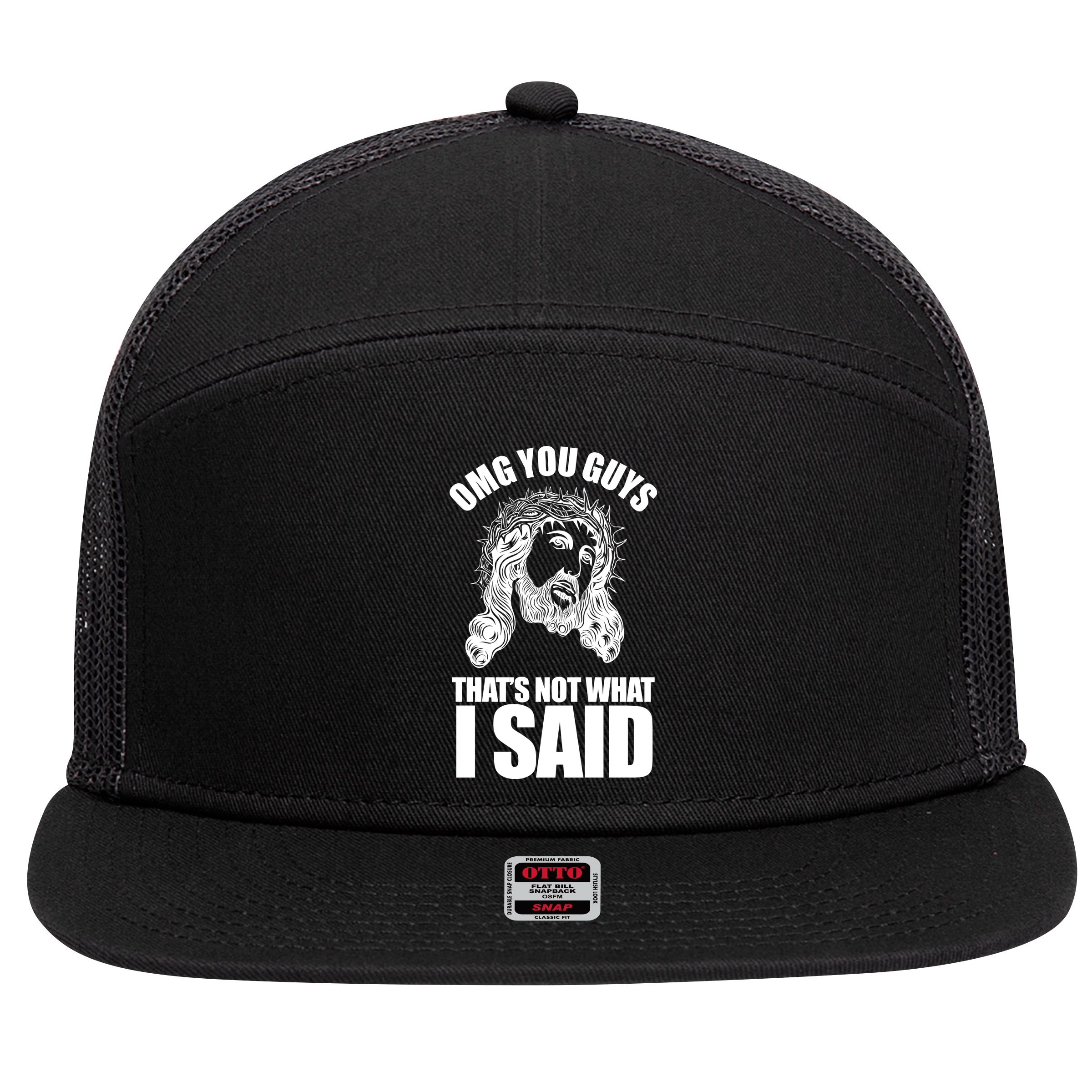 Omg You Guys That Not What I Said Funny Jesus 7 Panel Mesh Trucker Snapback Hat