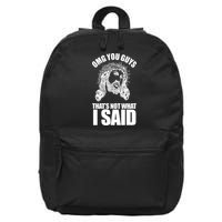 Omg You Guys That Not What I Said Funny Jesus 16 in Basic Backpack