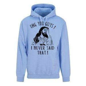 Omg You Guys I Never Said That Funny Sarcastic Quote Unisex Surf Hoodie