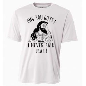 Omg You Guys I Never Said That Funny Sarcastic Quote Cooling Performance Crew T-Shirt