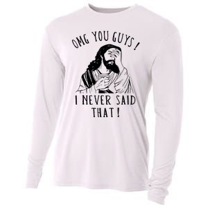 Omg You Guys I Never Said That Funny Sarcastic Quote Cooling Performance Long Sleeve Crew