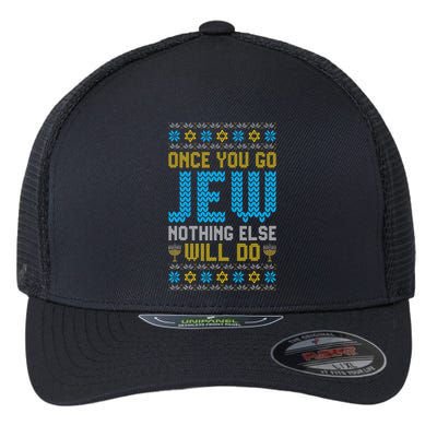 Once You Go Jew Nothing Else Will Do Jewish Hanukkah Pajama Flexfit Unipanel Trucker Cap