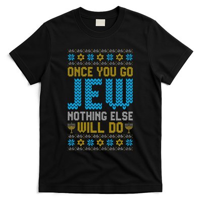 Once You Go Jew Nothing Else Will Do Jewish Hanukkah Pajama T-Shirt