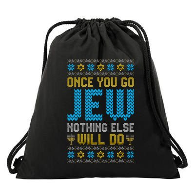 Once You Go Jew Nothing Else Will Do Jewish Hanukkah Pajama Drawstring Bag