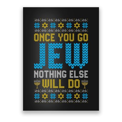 Once You Go Jew Nothing Else Will Do Jewish Hanukkah Pajama Poster