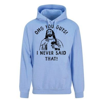 Omg You Guys I Never Said That Unisex Surf Hoodie