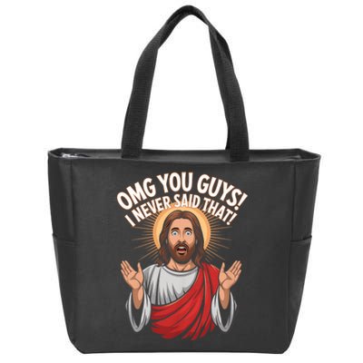 Omg You Guys I Never Said That Funny Jesus Design Zip Tote Bag