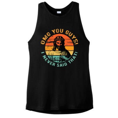 Omg You Guys I Never Said That Ladies PosiCharge Tri-Blend Wicking Tank