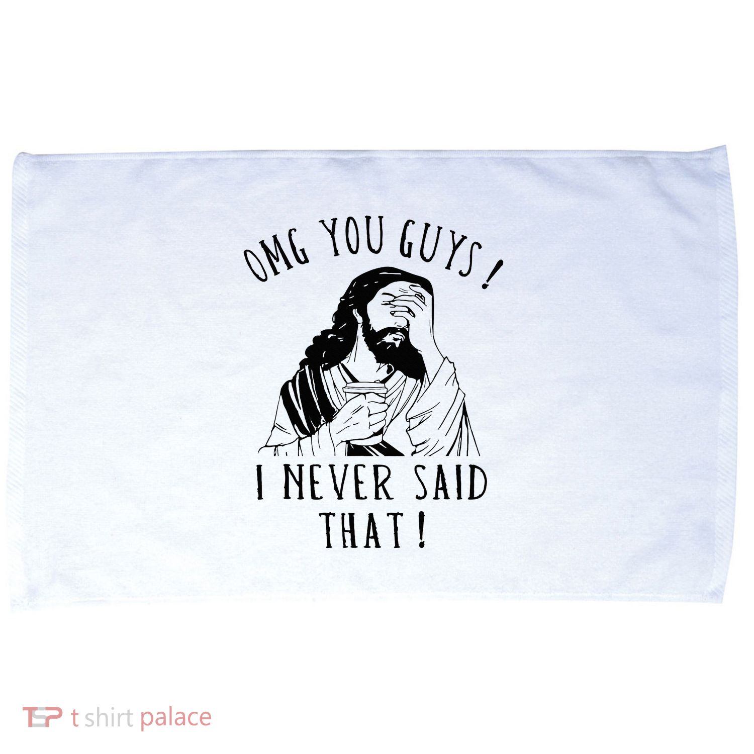 Omg You Guys I Never Said That Microfiber Hand Towel