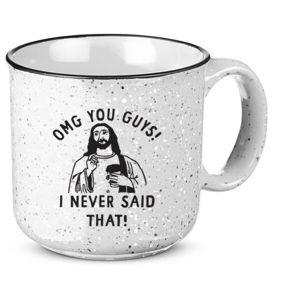Omg You Guys I Never Said That 15oz Campfire Ceramic Mug
