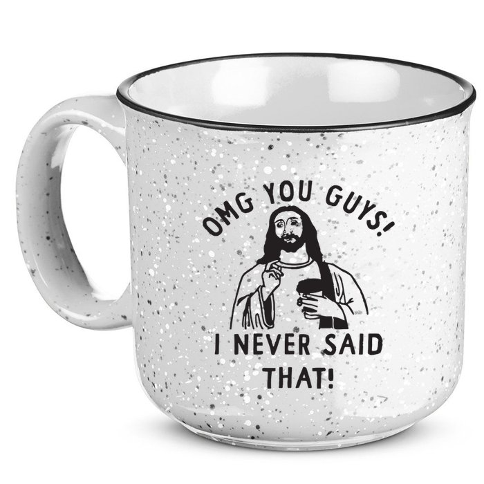 Omg You Guys I Never Said That 15oz Campfire Ceramic Mug