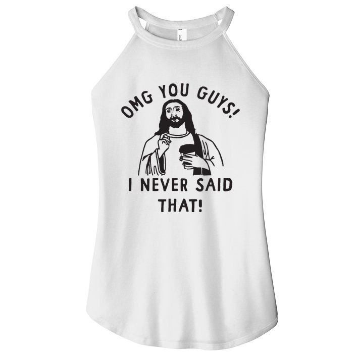 Omg You Guys I Never Said That Women's Perfect Tri Rocker Tank