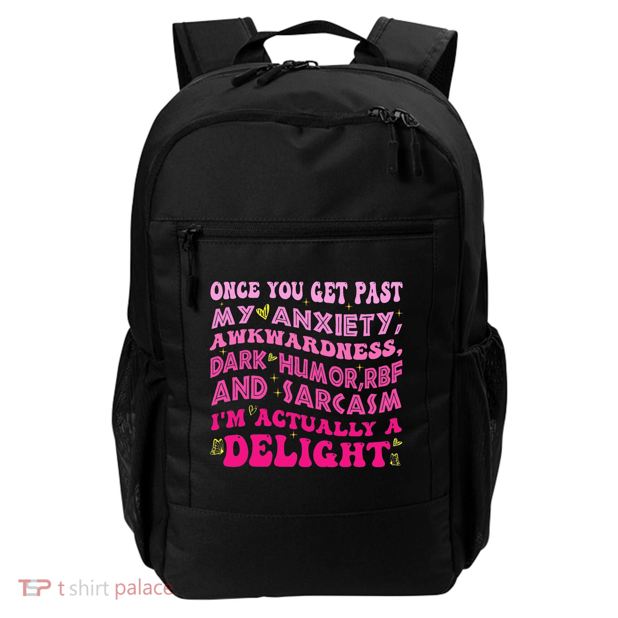 Once You Get Past My Anxiety Funny Inappropriate Humor Daily Commute Backpack