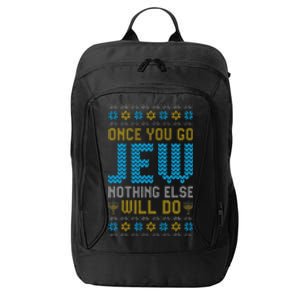 Once You Go Jew Nothing Else Will Do Jewish Hanukkah Pajama City Backpack