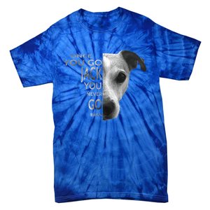 Once You Go Jack Russell Terrier Cute Gift Dog Lover Gift Funny Gift Tie-Dye T-Shirt