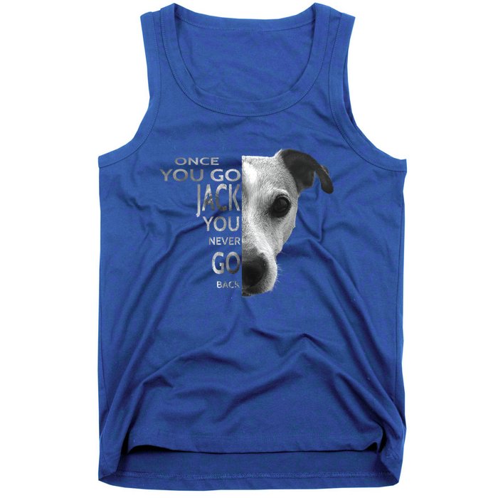 Once You Go Jack Russell Terrier Cute Gift Dog Lover Gift Funny Gift Tank Top