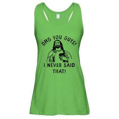 Omg You Guys I Never Said That Christian Relegious Omg You Guys I Never Sa Ladies Essential Flowy Tank