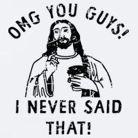 Omg You Guys I Never Said That Christian Relegious Omg You Guys I Never Sa Sueded Cloud Jersey T-Shirt