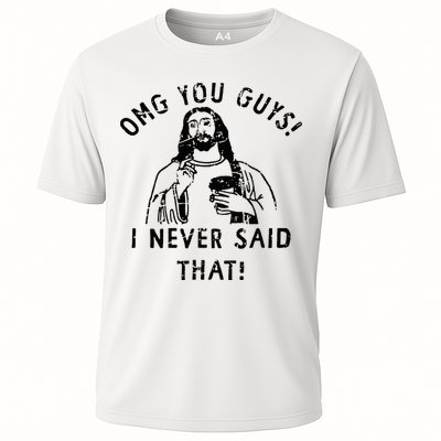 Omg You Guys I Never Said That Christian Relegious Omg You Guys I Never Sa Performance Shirt