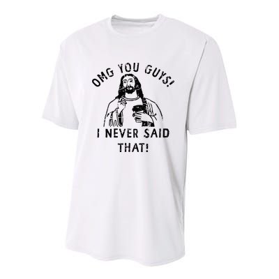 Omg You Guys I Never Said That Christian Relegious Omg You Guys I Never Sa Youth Performance Sprint T-Shirt